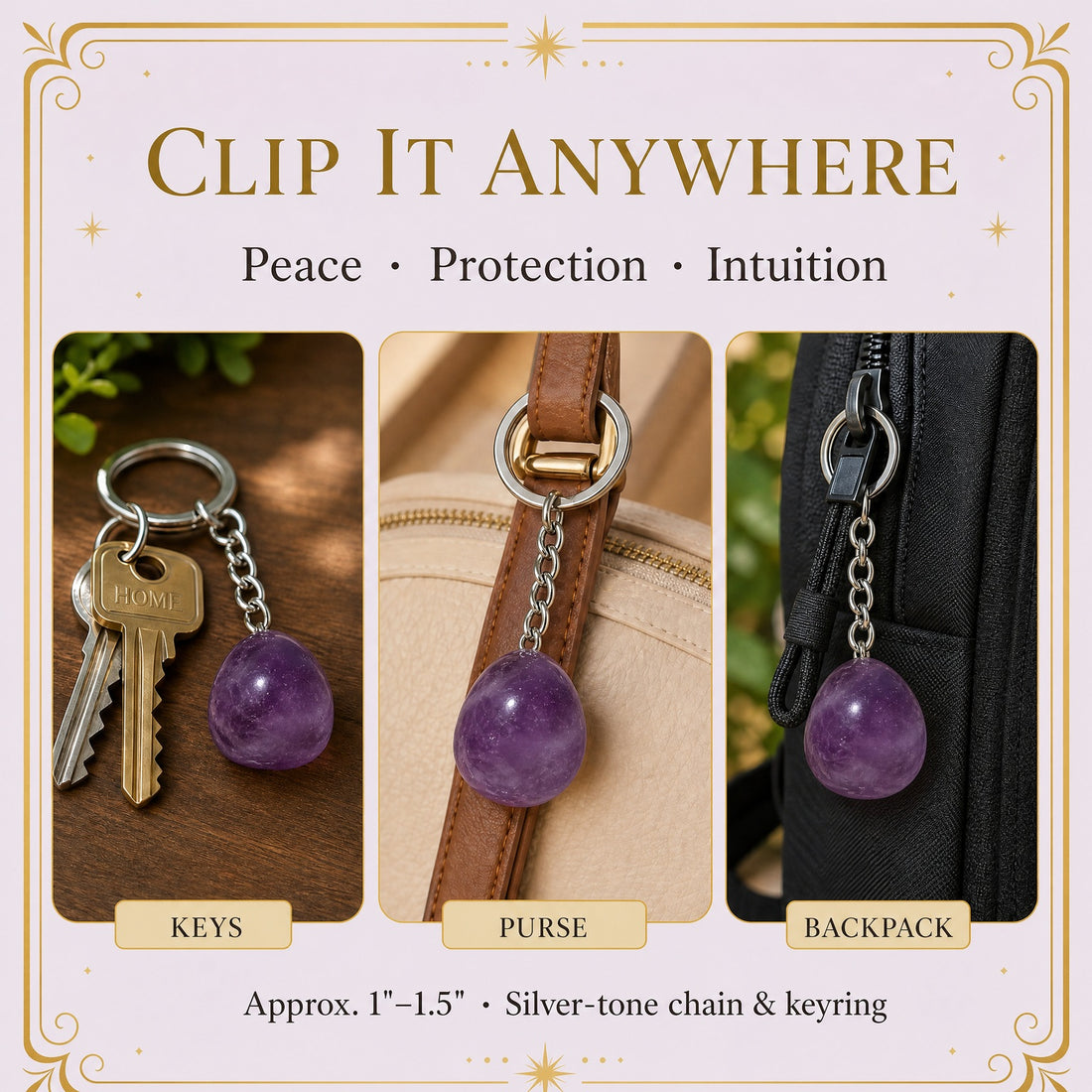The amethyst keychain shown three ways: on a ring of house keys, clipped to a purse strap and hanging from a backpack zip