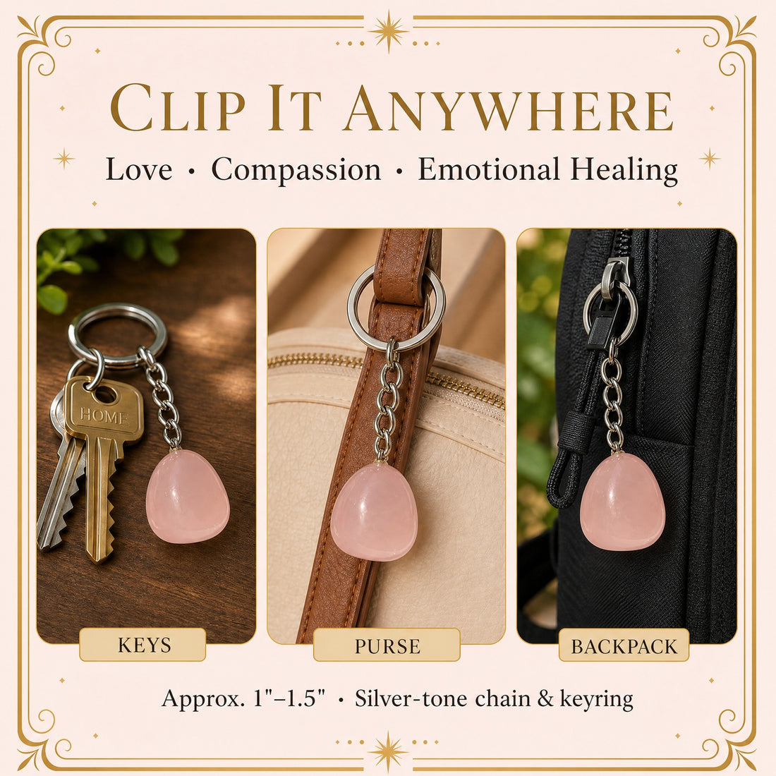 The rose quartz keychain shown three ways: on a set of house keys, clipped to a purse strap and hanging from a backpack zipper